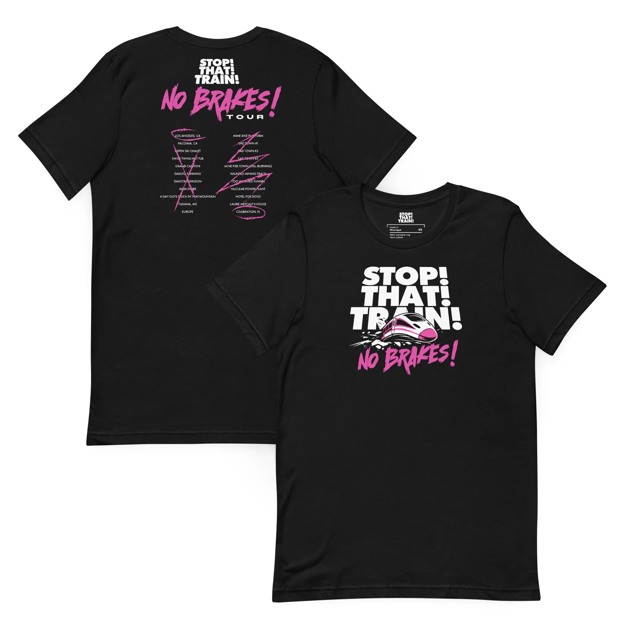 STOP! THAT! TRAIN! No Brakes! Tour T-Shirt