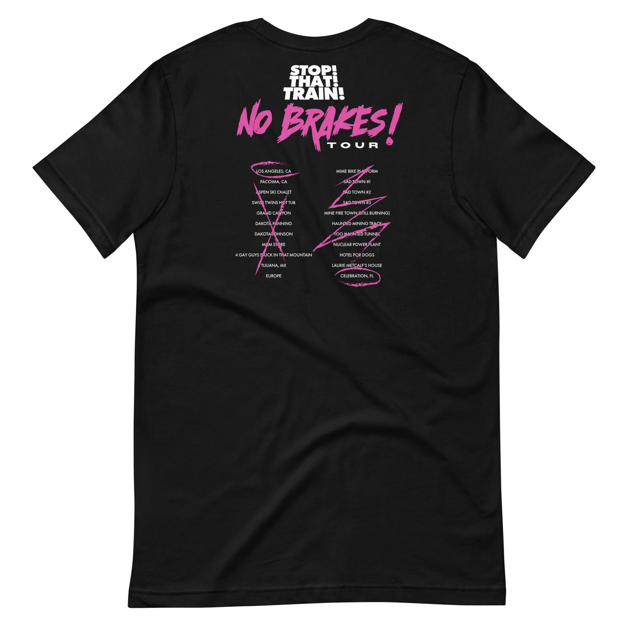 STOP! THAT! TRAIN! No Brakes! Tour T-Shirt - Image 3