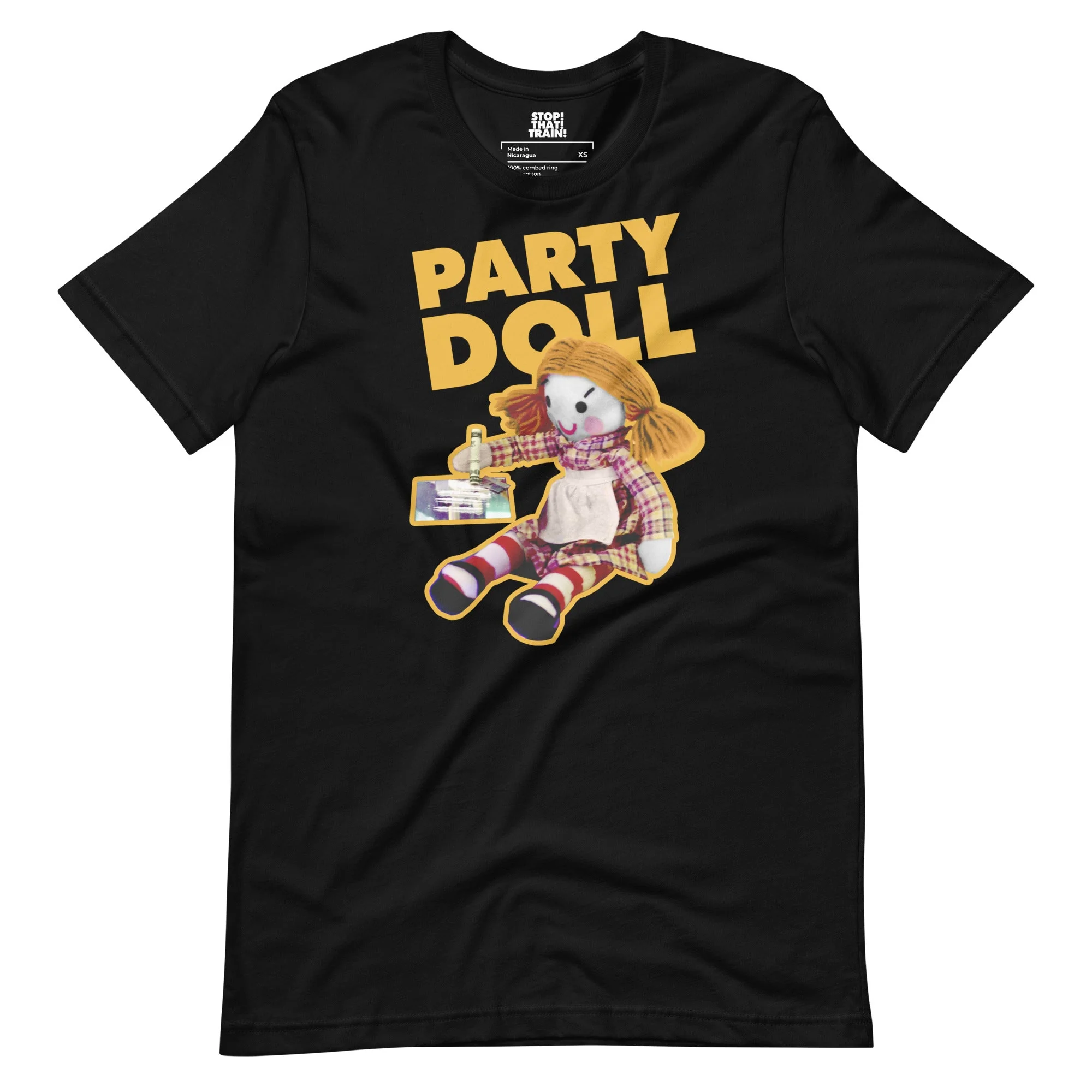 STOP! THAT! TRAIN! Party Doll T-Shirt