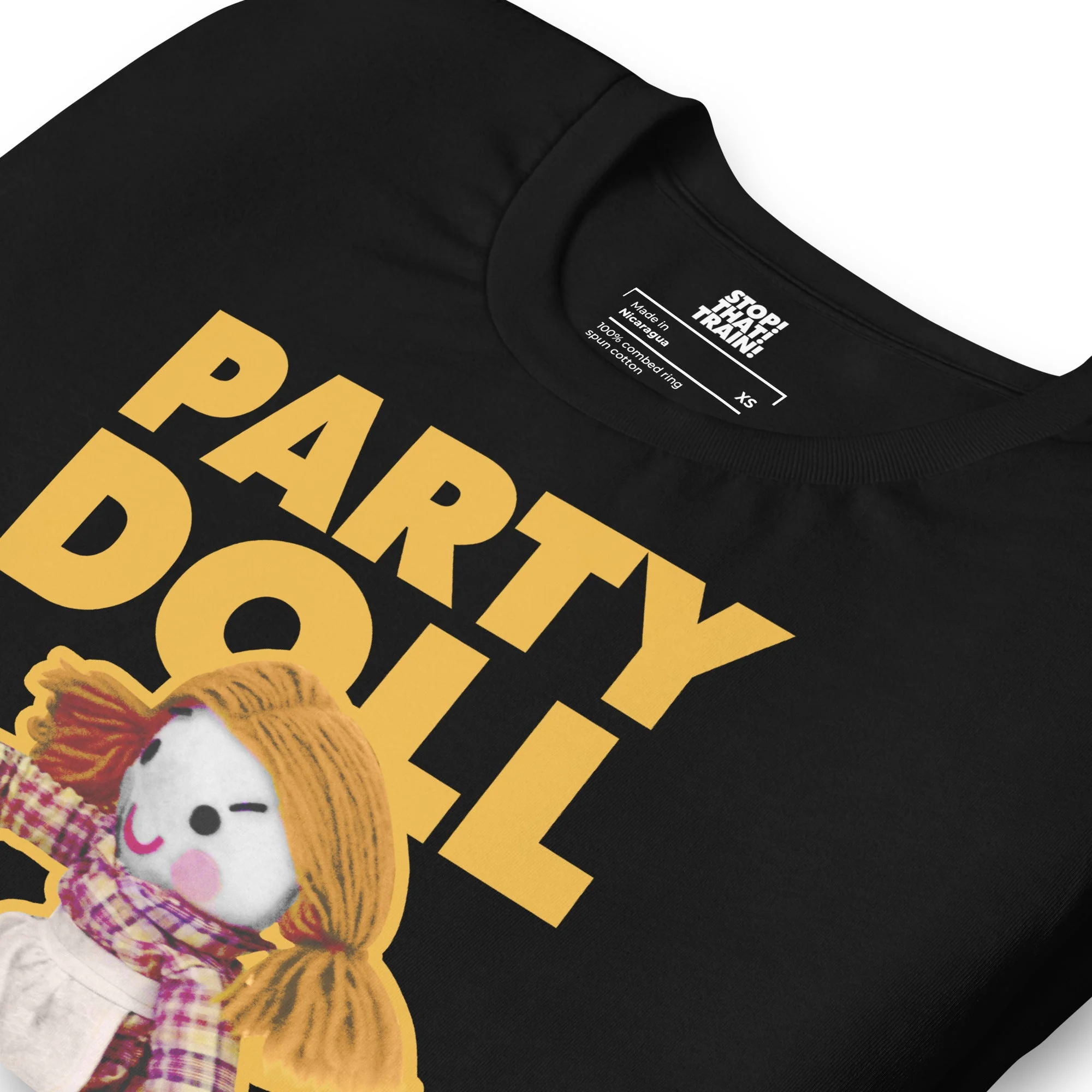 STOP! THAT! TRAIN! Party Doll T-Shirt - Image 2